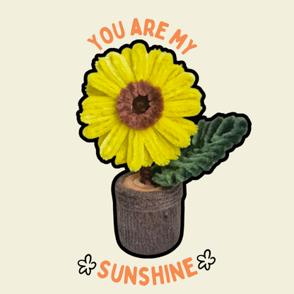 "You Are My Sunshine" Pot